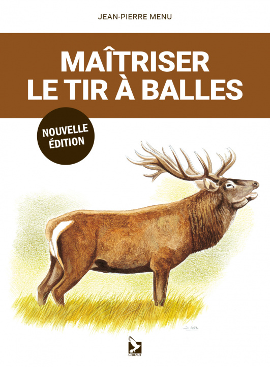 Книга Maîtriser le tir à balles MENU