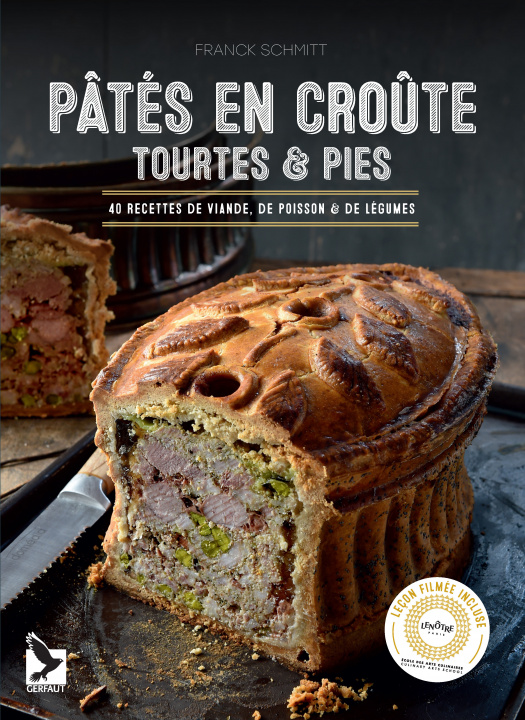 Knjiga Pâtés en croûte tourtes et pies SCHMITT