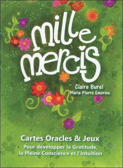 Játék Mille Mercis - Cartes Oracles & Jeux - Pour développer la Gratitude, la Pleine Conscience et l'Intuition Burel
