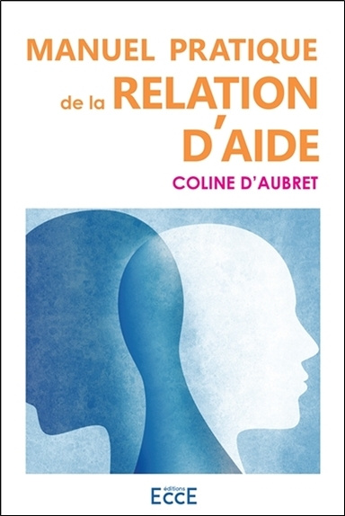Knjiga Manuel pratique de la relation d'aide d'Aubret