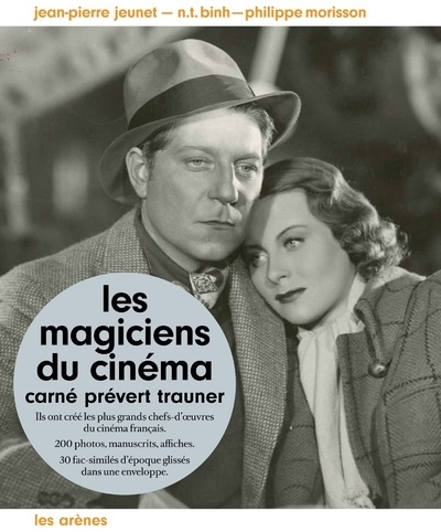 Kniha Les Magiciens du cinéma : Carné, Prévert, Trauner JEAN-PIERRE JEUNET