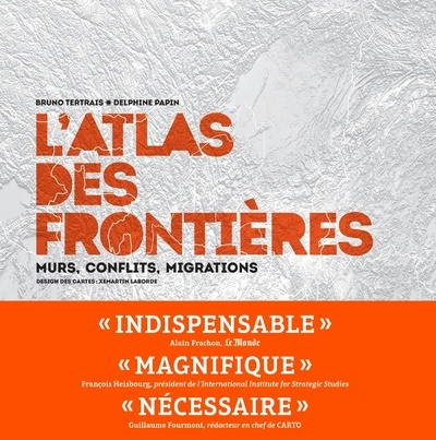 Könyv L'Atlas des frontières Bruno Tertrais