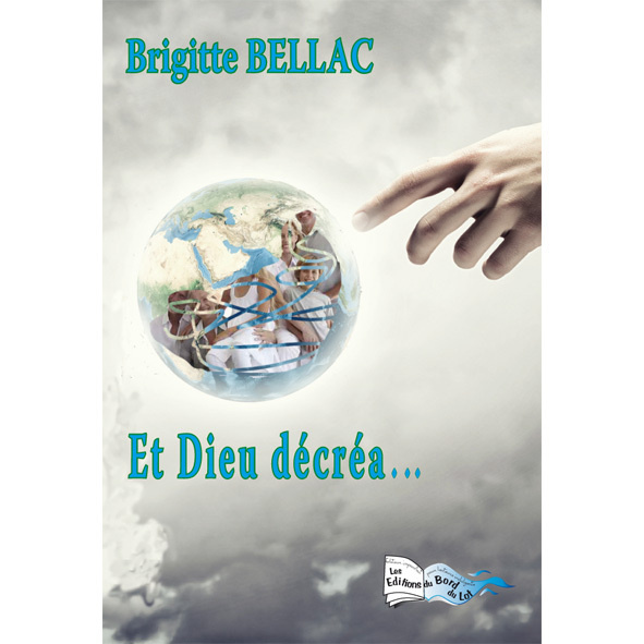 Knjiga ET DIEU DÉCRÉA… BELLAC