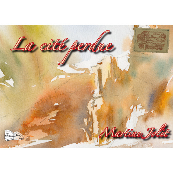 Knjiga LA CITÉ PERDUE JOLIT