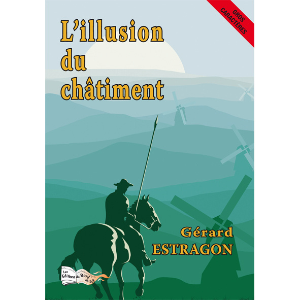 Kniha L'ILLUSION DU CHATIMENT ESTRAGON