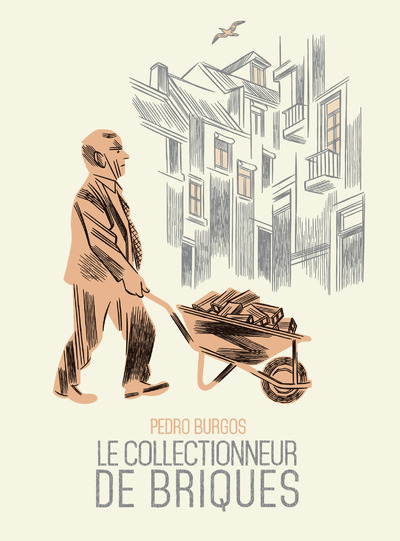 Knjiga Le collectionneur de briques Pedro Burgos