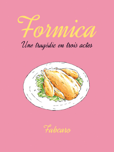 Книга Formica - Une tragédie en trois actes Fabcaro