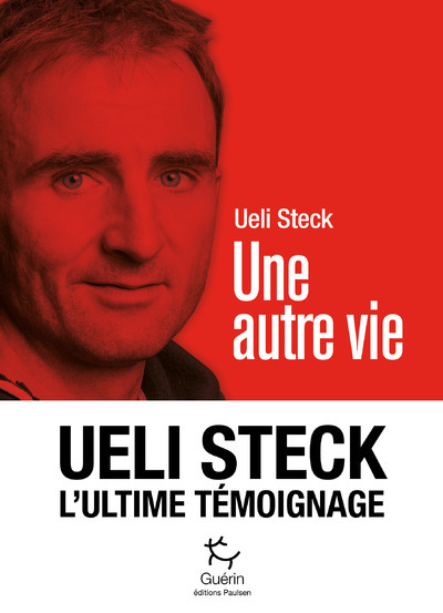 Kniha Une autre vie Ueli Steck