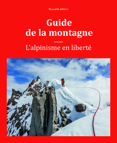 Kniha Guide de la montagne - L'alpinisme en liberté NE Steven M. Cox