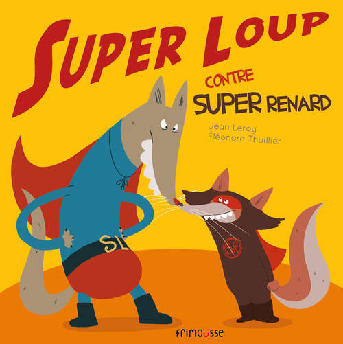 Book Super loup contre super renard Jean Leroy