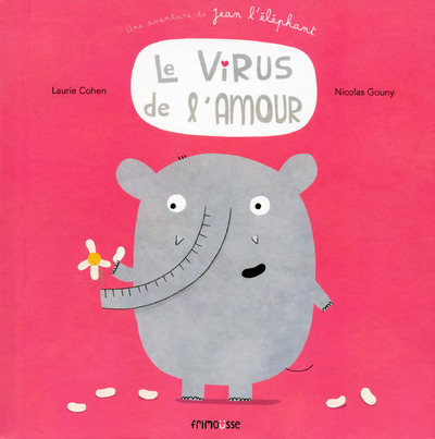 Kniha Jean l'éléphant - le virus de l'amour Laurie Cohen