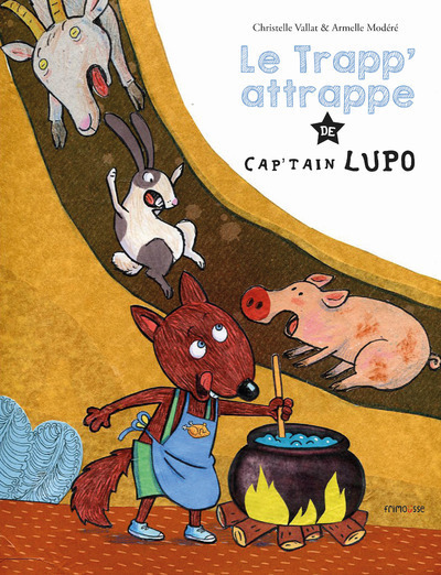 Kniha Le Trapp-attrape de Cap'tain Lupo Christelle Vallat