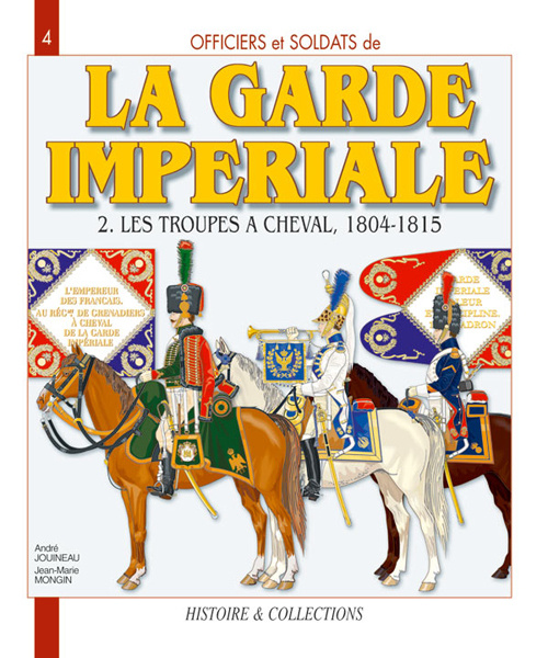 Книга LA GARDE IMPERIALE T.2 JOUINEAU ANDRE MONG