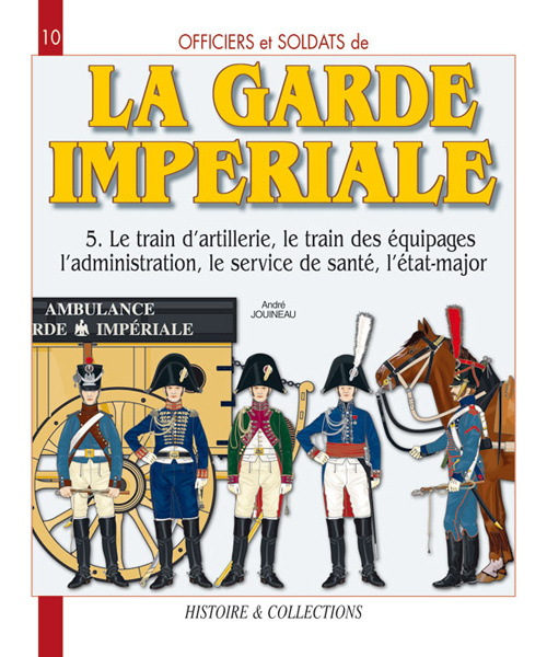 Kniha LA GARDE IMPERIALE T.5 ANDRE JOUINEAU