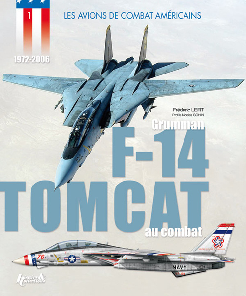 Kniha Le Grumman F-14 Tomcat au combat - 1972-2006 Lert