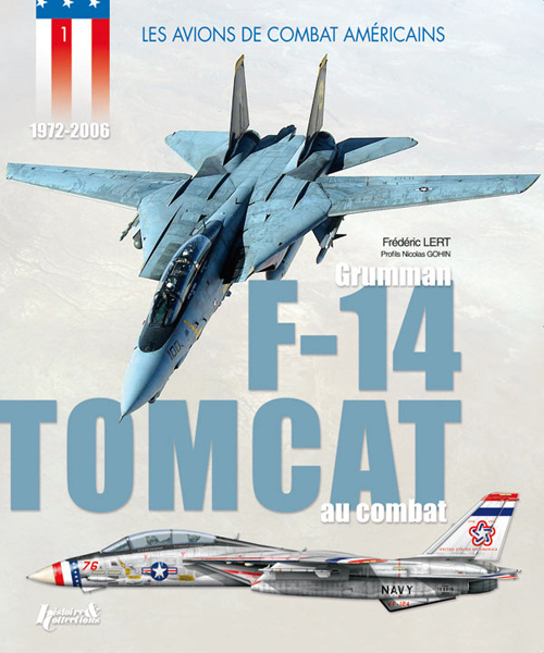 Knjiga Le Grumman F-14 Tomcat au combat - 1972-2006 Lert