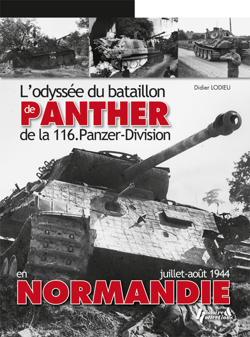 Kniha L'odyssée du bataillon de Panther de la 116. Panzer-Division en Normandie - juillet-août 1944 Lodieu