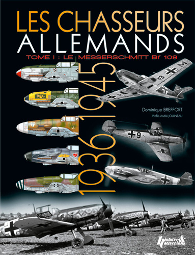 Kniha LES CHASSEURS ALLEMANDS 1936-1945 T.1 DOMINIQUE BREFFORT