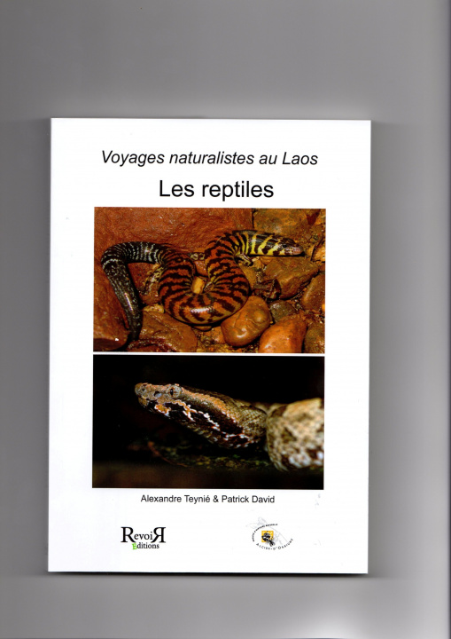 Buch VOYAGES NATURALISTES AU LAOS - LES REPTILES TEYNIE  P. DAVID