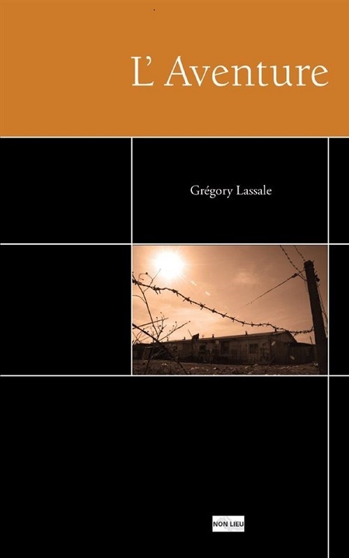Knjiga L'AVENTURE LASSALLE GREGORY