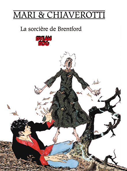 Книга LA SORCIERE DE BRETFORD (DYLAN DOG) Chiaverotti