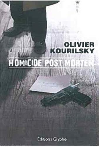 Libro Homicide post mortem - roman Kourilsky
