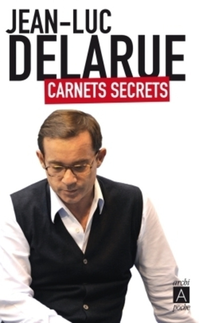 Knjiga Carnets secrets Jean-Luc Delarue