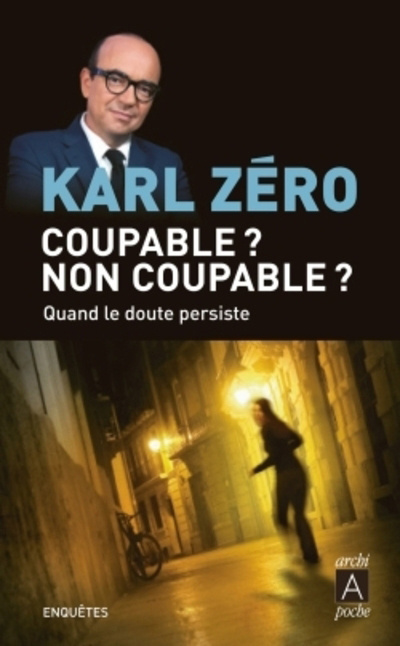 Buch Coupable ? Non coupable ? Karl Zéro
