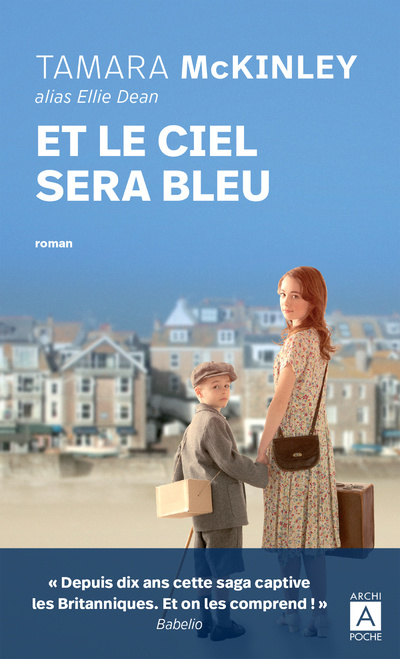 Kniha Et Le ciel sera bleu Tamara McKinley
