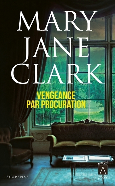 Knjiga Vengeance par procuration Mary Jane Clark