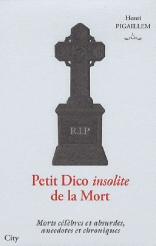 Buch Le petit dico de la mort PIGAILLEM-H