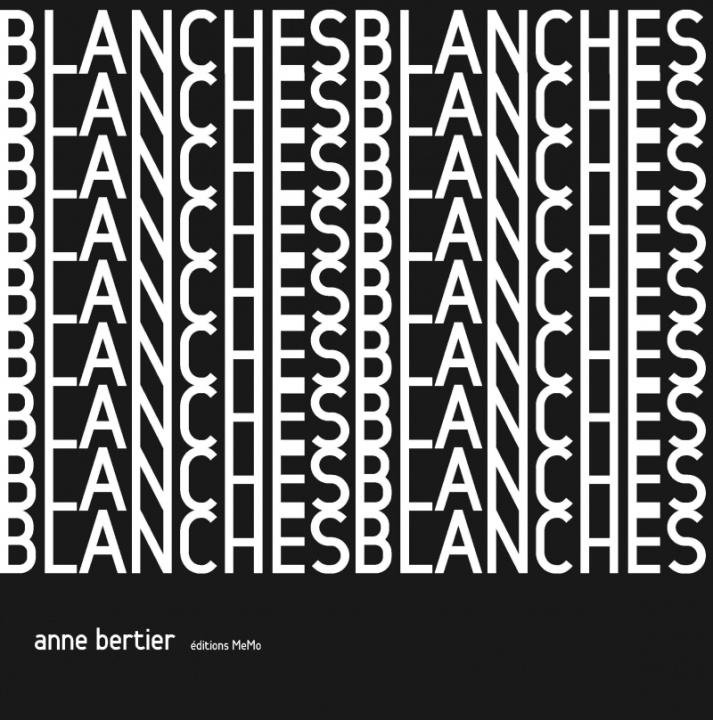 Knjiga BLANCHES Anne BERTIER