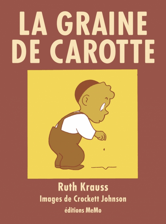 Kniha LA GRAINE DE CAROTTE Ruth KRAUSS
