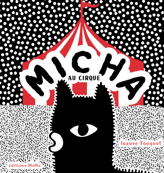 Knjiga MICHA AU CIRQUE Isaure FOUQUET