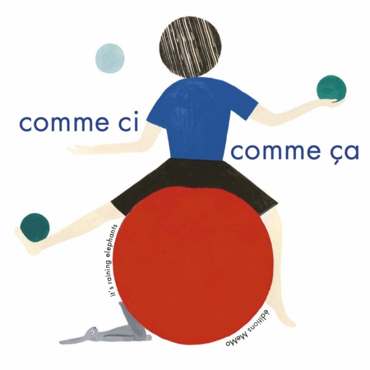 Knjiga COMME CI, COMME CA IT'S RAINING ELEPHANTS