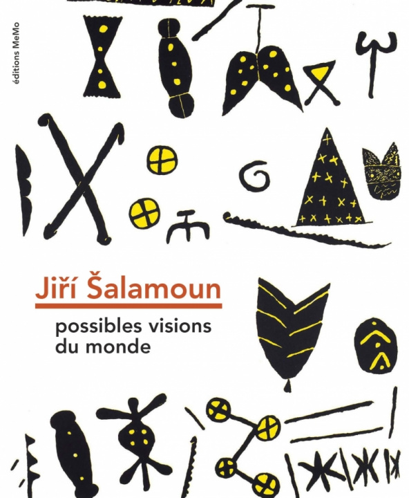 Könyv Jiří Šalamoun - Possibles visions du monde Jan ROUS