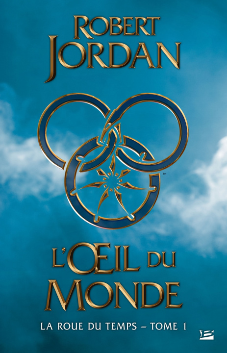 Книга La Roue du Temps, T01 : L'oeil du monde Robert Jordan