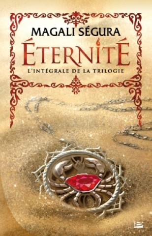 Knjiga Éternité - L'Intégrale Magali Ségura