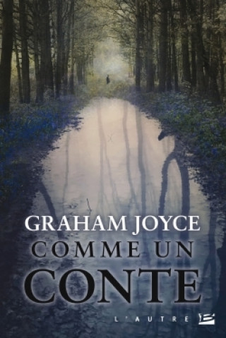 Knjiga Comme un conte Graham Joyce