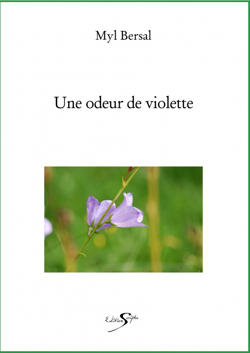 Knjiga UNE ODEUR DE VIOLETTE BERSAL