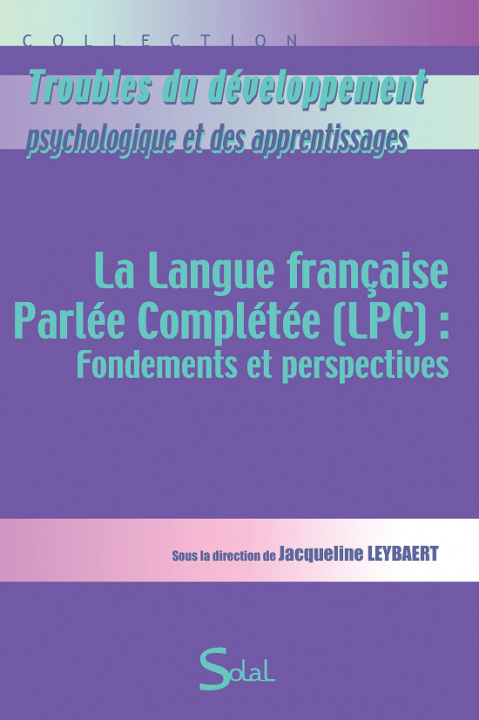 Livro La Langue française Parlée Complétée (LPC) : Fondements et perspectives LEYBAERT