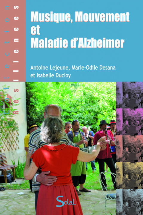 Kniha Musique, mouvement et maladie d'Alzheimer LEJEUNE