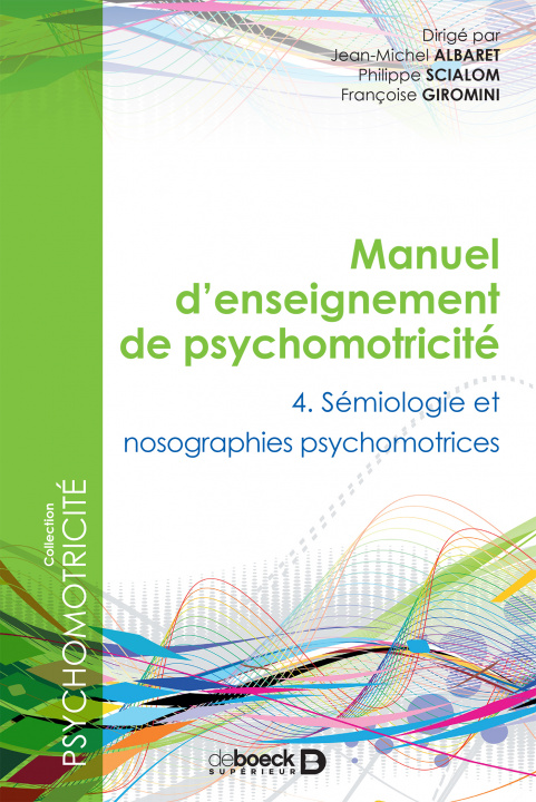 Knjiga Manuel d'enseignement de psychomotricité ALBARET