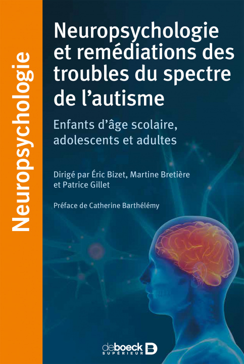 Carte Neuropsychologie et remédiations des troubles du spectre de l’autisme GILLET