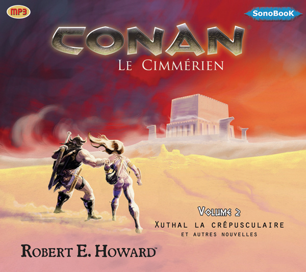 Digital CONAN Le Cimmérien Volume 2 livre audio E. HOWARD
