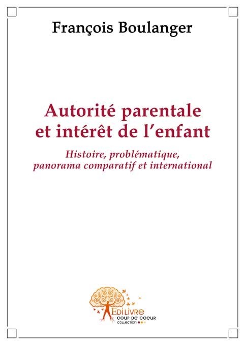 Könyv Autorité parentale et intérêt de l'enfant Boulanger