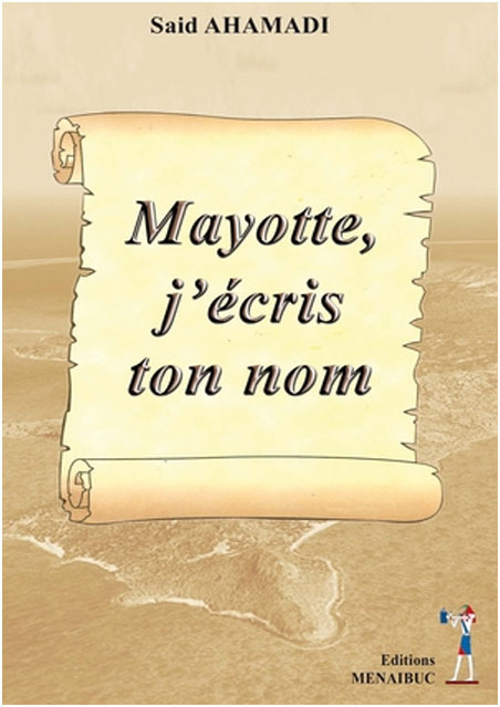 Book Mayotte, j'écris ton nom Said