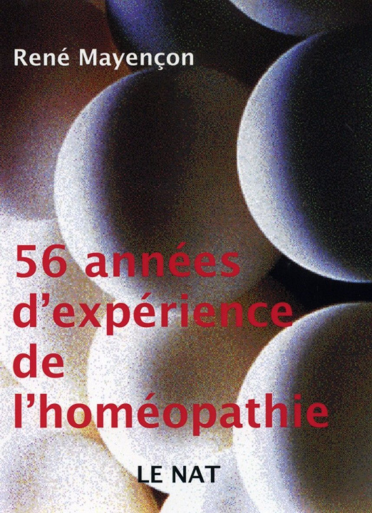 Kniha 56 annees d'experience de l'homeopathie Mayençon