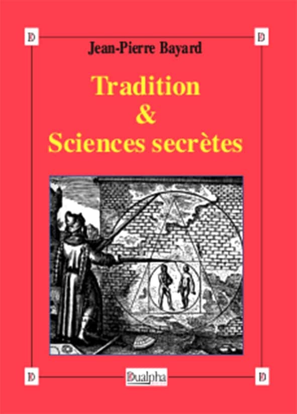 Knjiga Tradition & Sciences secrètes Bayard