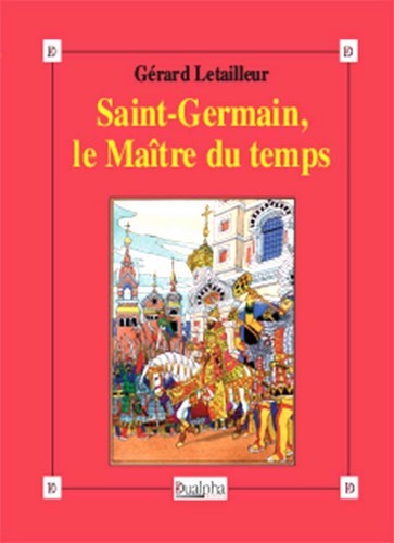 Knjiga Saint-Germain, le Maître du temps Letailleur